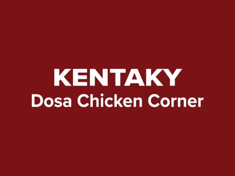 Kentaky dosa chicken corner